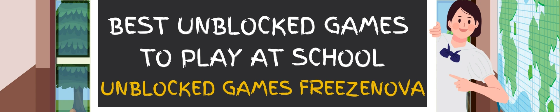 Best Unblocked Games To Play At School